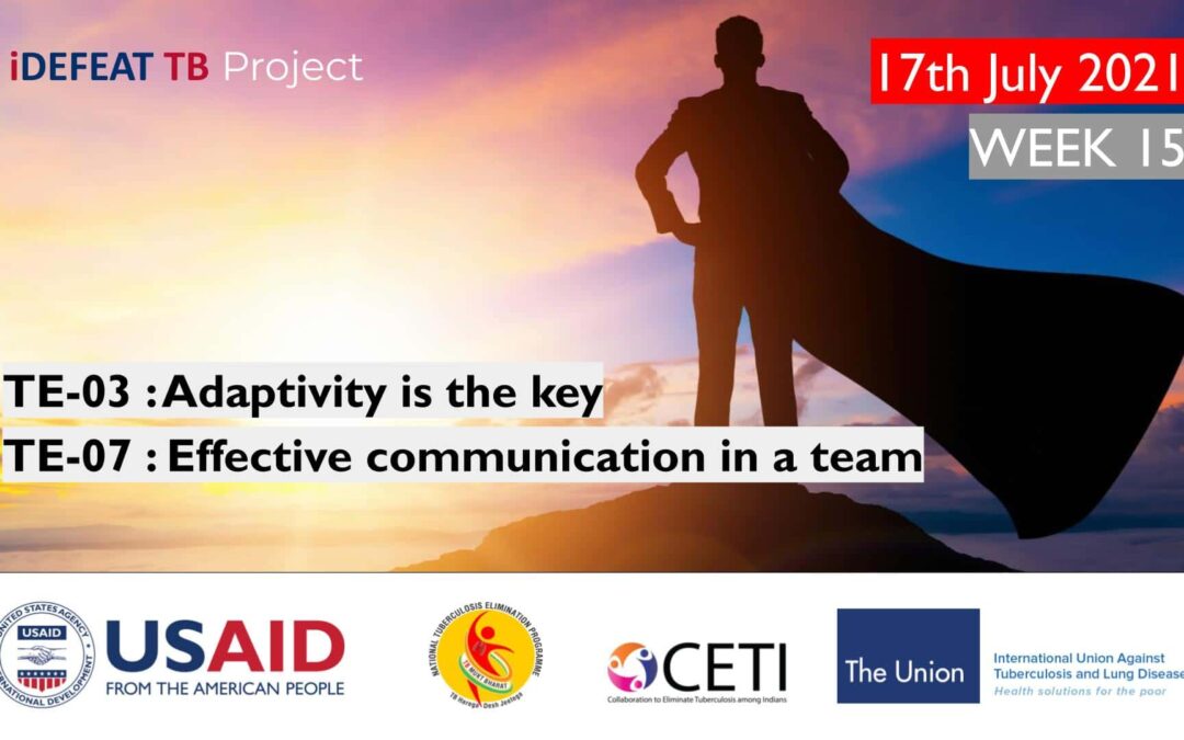 PMEC B1 | TE-03 : Adaptivity is the key                                                      TE-07 : Effective communication in a team
