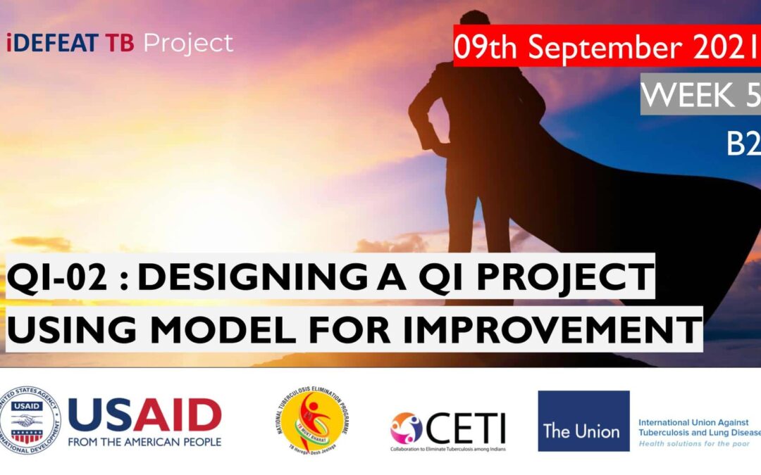 B2 | iDEFEAT TB PMEC | Quality Improvement | 9th September 2021