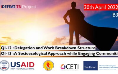 B3 | iDEFEAT TB PMEC | Leadership Management | 30th April 22