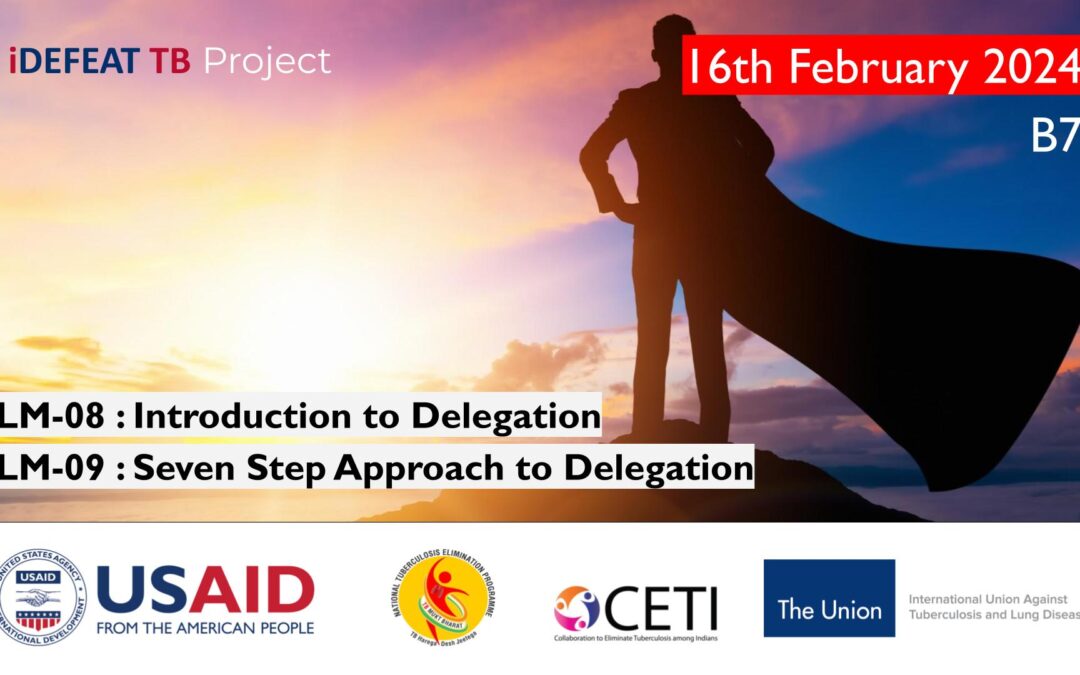 B7 | iDEFEAT TB PMEC | Leadership Management | 16th February 2024